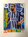 060. MARTIN MONTOYA - BRIGHTON & HOVE ALBION
