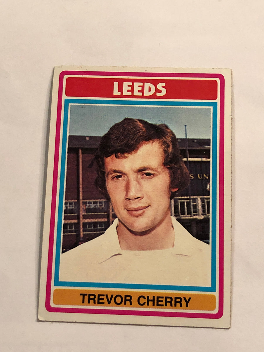 219. TREVOR CHERRY - LEEDS UNITED