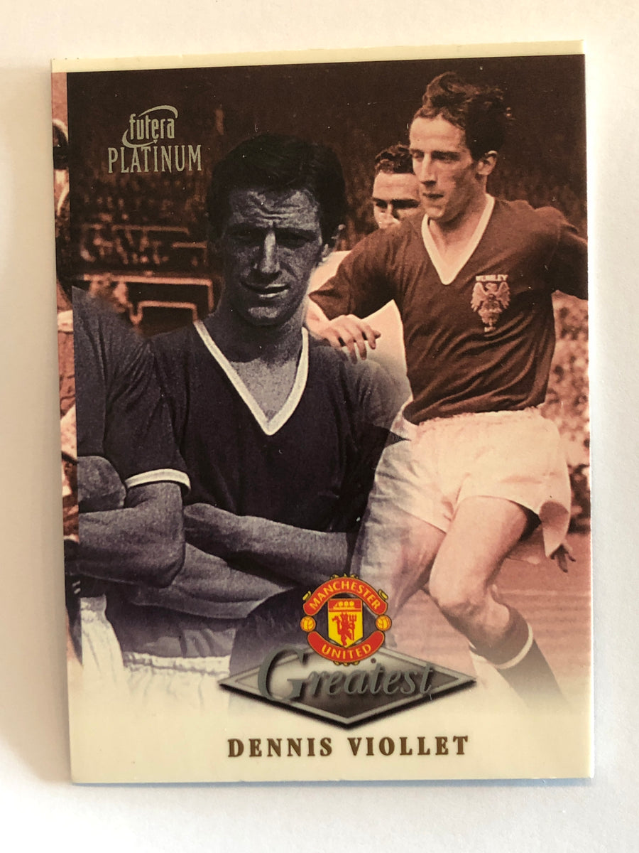 DENNIS VIOLLET - MANCHESTER UNITED - FUTERA GREATEST 1999