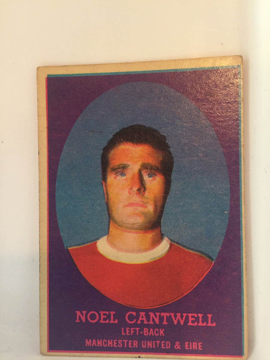 046. NOEL CANTWELL - MANCHESTER UNITED