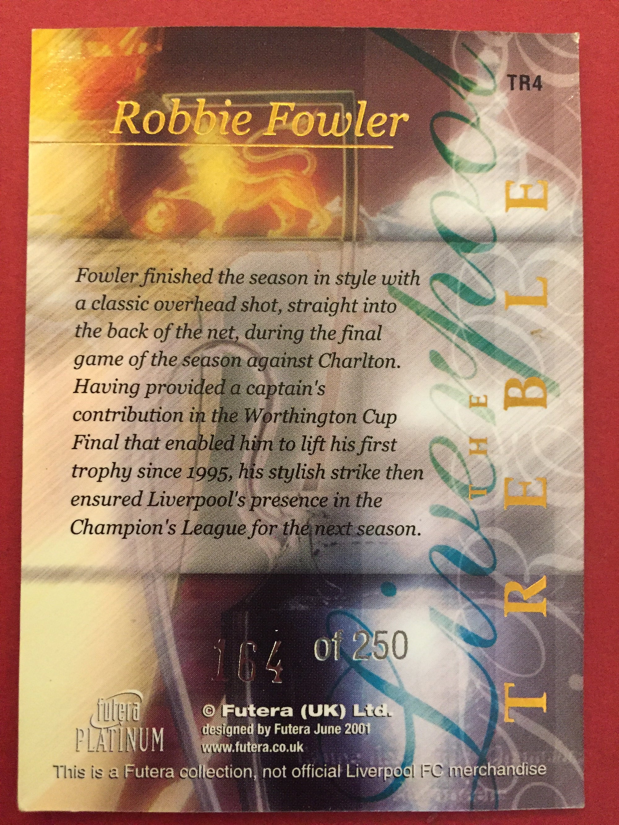 TR 04. ROBBIE FOWLER - FUTERA PLATINUM THE TREBLE #250