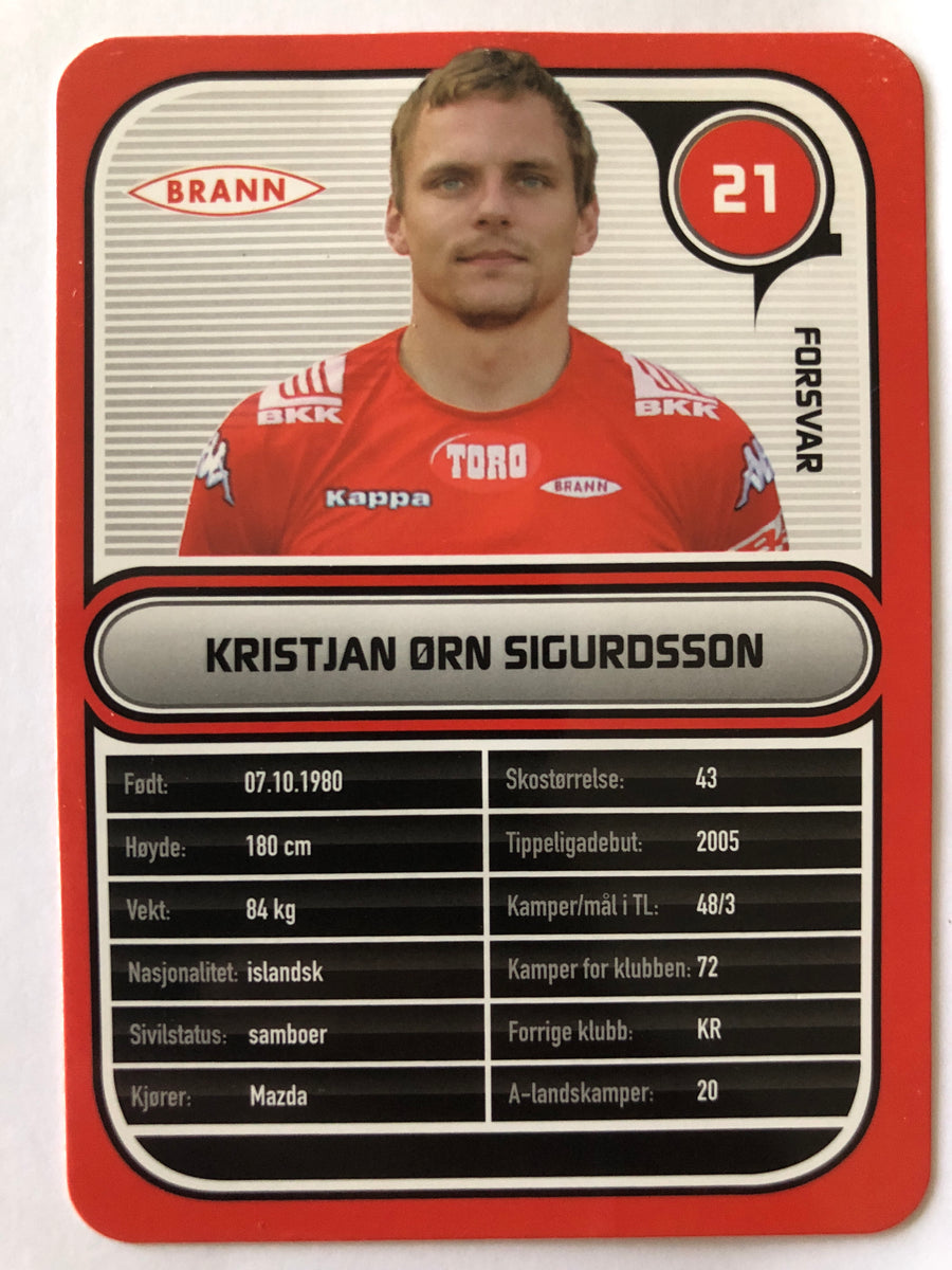 BRANN 021. KRISTJAN ØRN SIGURDSSON