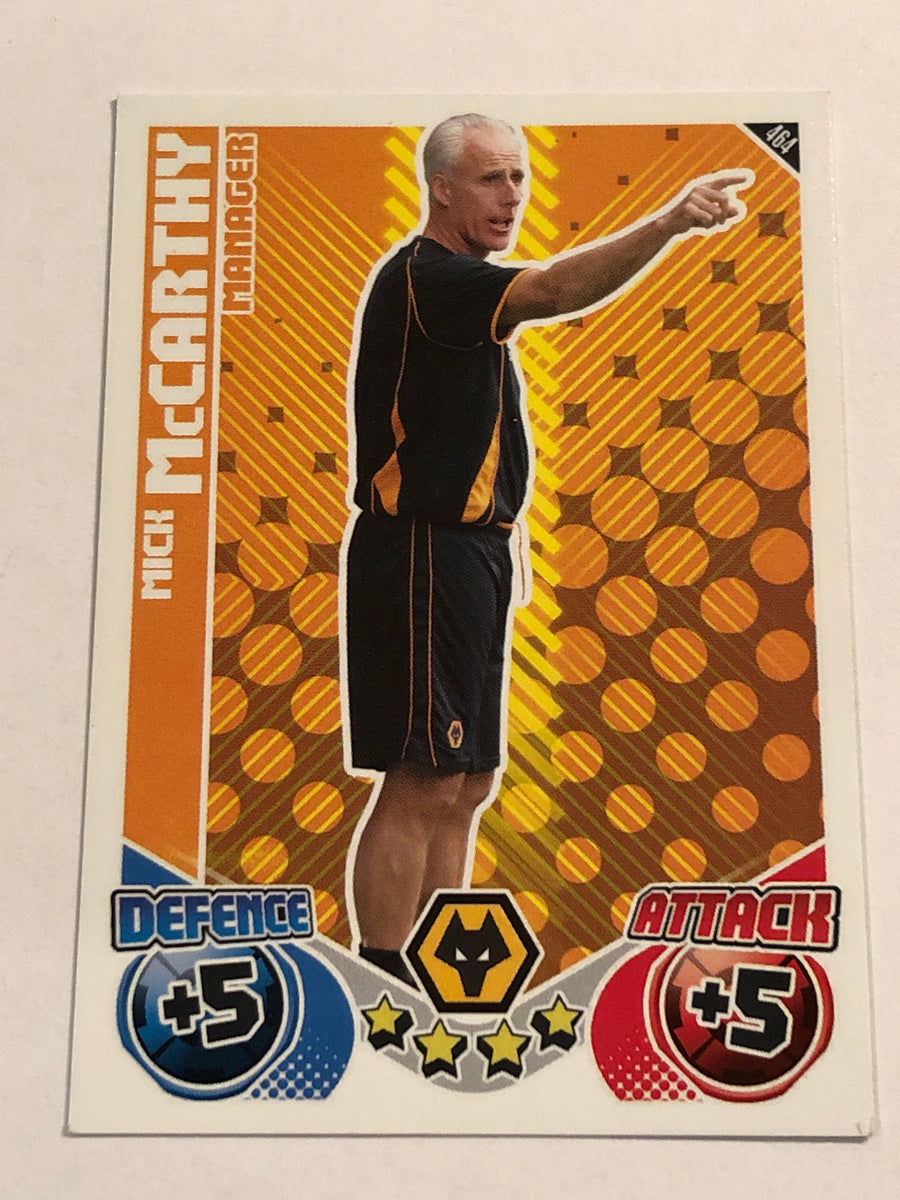 464. MICK MCCARTHY - WOLVERHAMPTON WANDERERS - MANAGER