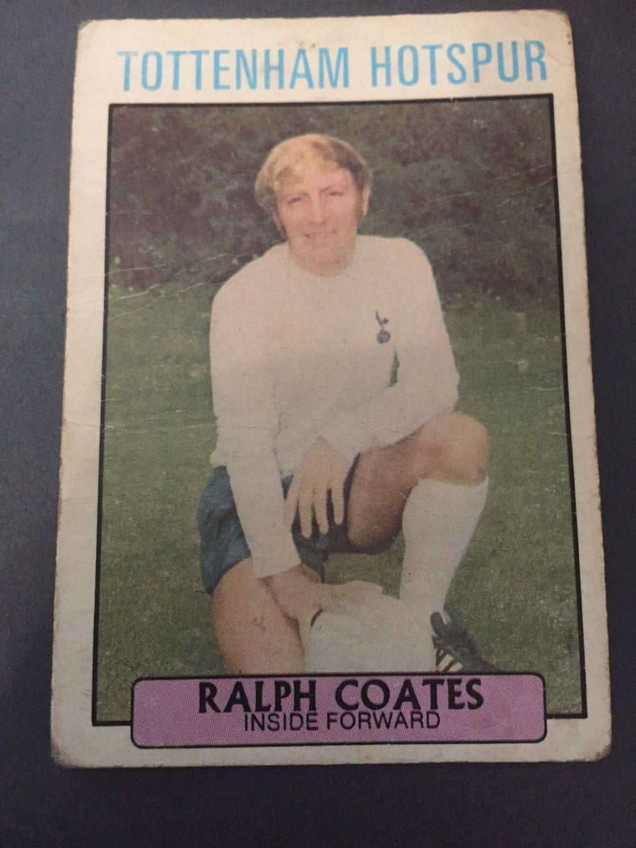 289. RALPH COATES - TOTTENHAM HOTSPUR