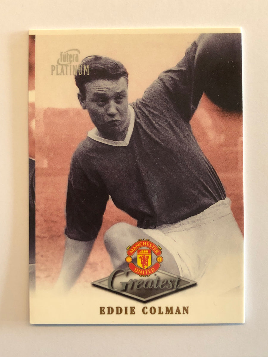 EDDIE COLMAN - MANCHESTER UNITED - FUTERA GREATEST 1999