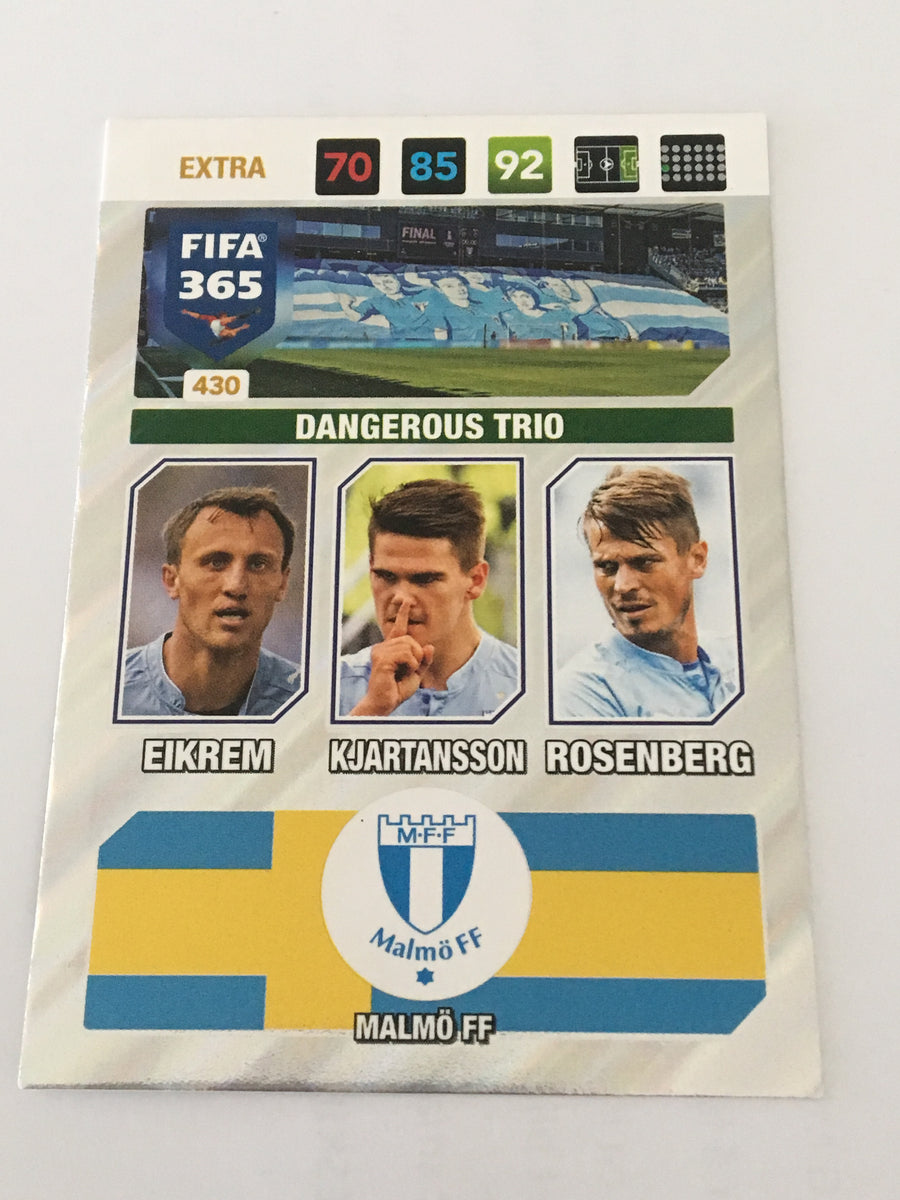 430. MALMÖ FF - EIKREM - KJARTANSSON - ROSENBERG - EXTRA - DANGEROUS TRIO
