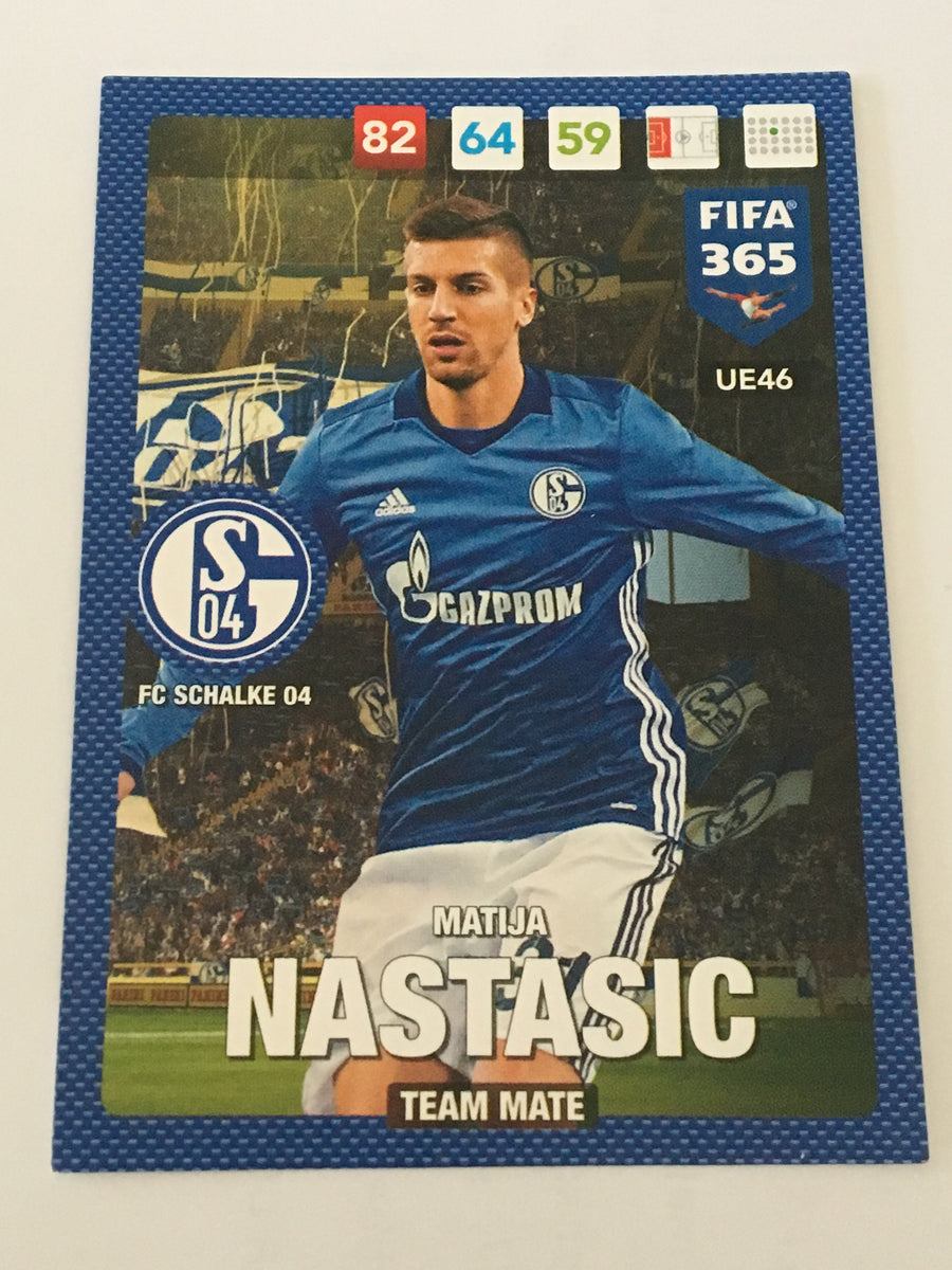 UE046 - MATIJA NASTASIC - FC SCHALKE 04 - TEAM MATE