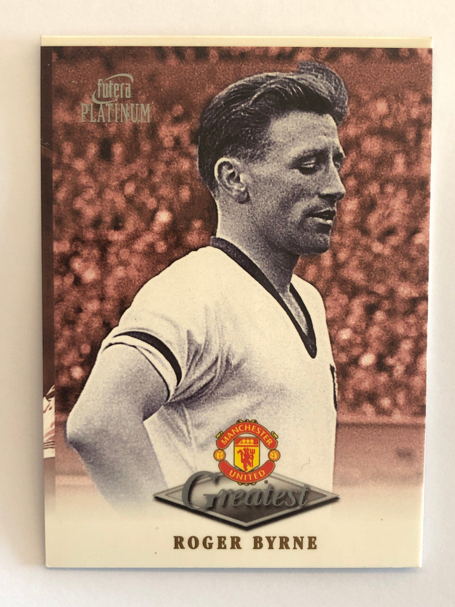 ROGER BYRNE - MANCHESTER UNITED - FUTERA GREATEST 1999