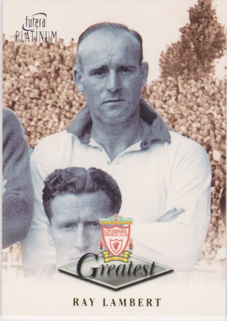 024. RAY LAMBERT - GREATEST - LIVERPOOL