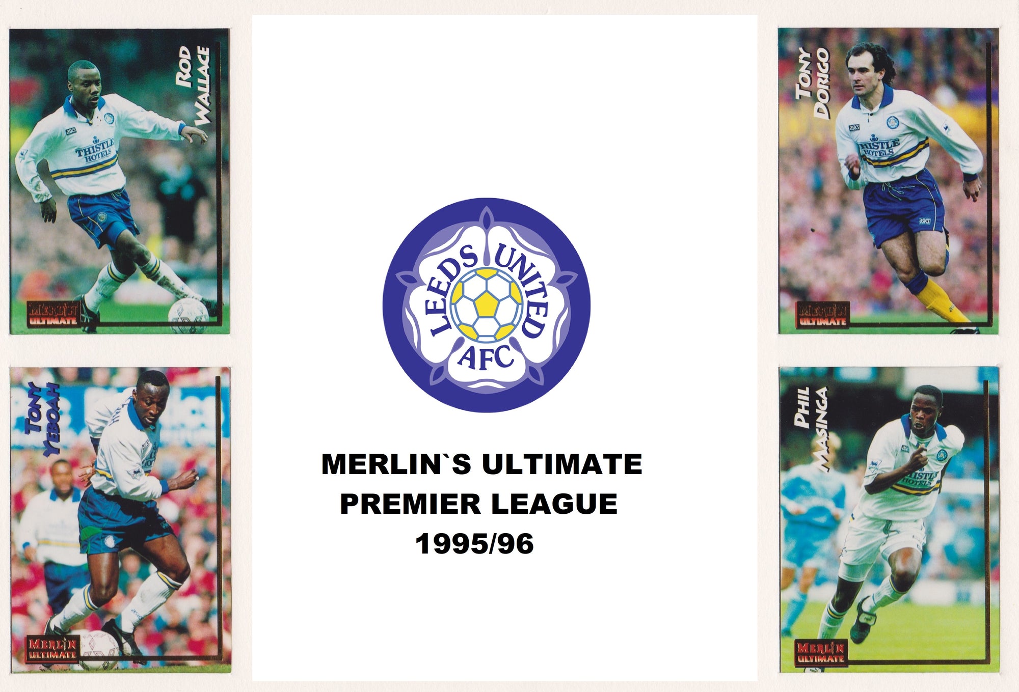 000. LEEDS UNITED - KOMPLETT SETT MERLIN`S ULTIMATE 1995/96
