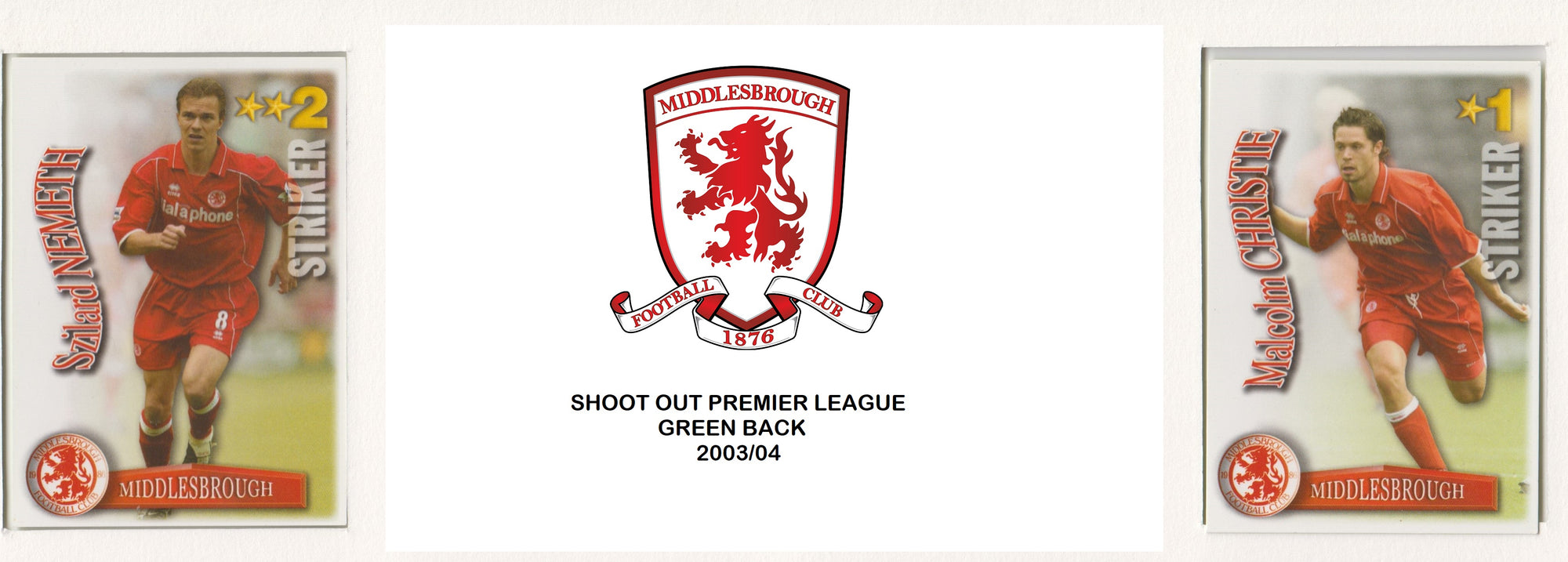 000. MIDDLESBROUGH - KOMPLETT SETT MED SHOOT OUT PREMIER LEAGUE 2003/04