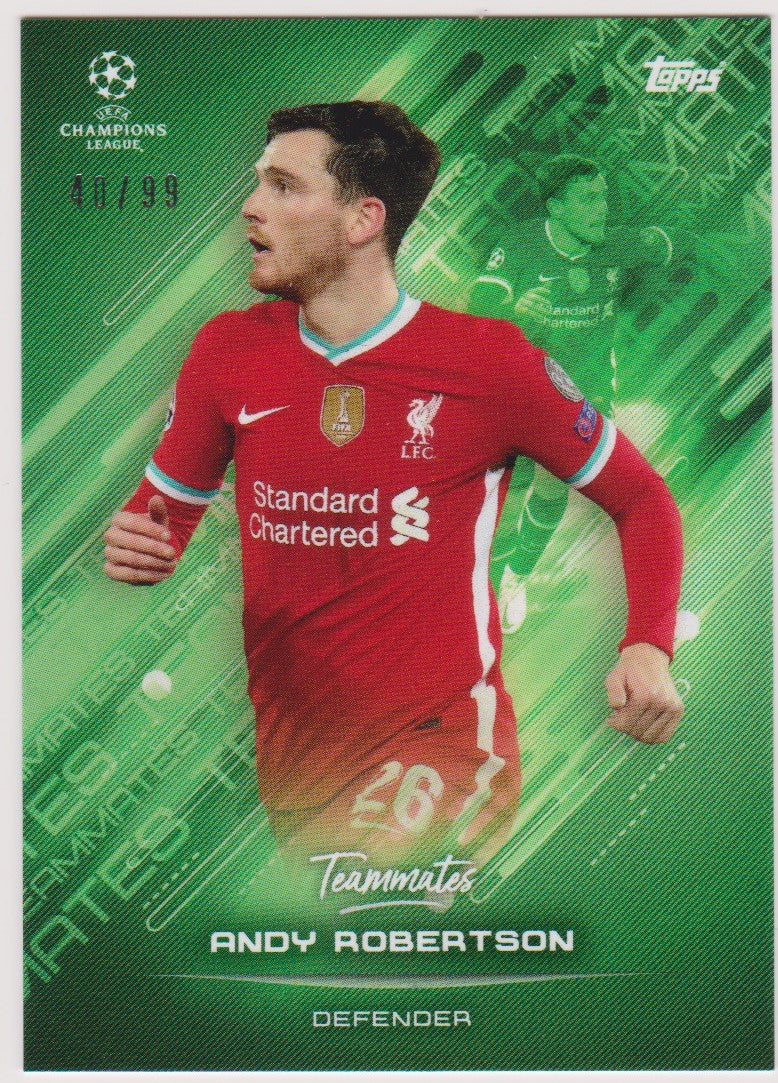 #099. ANDY ROBERTSON  - TEAMMATES - CARD 40 OF 99