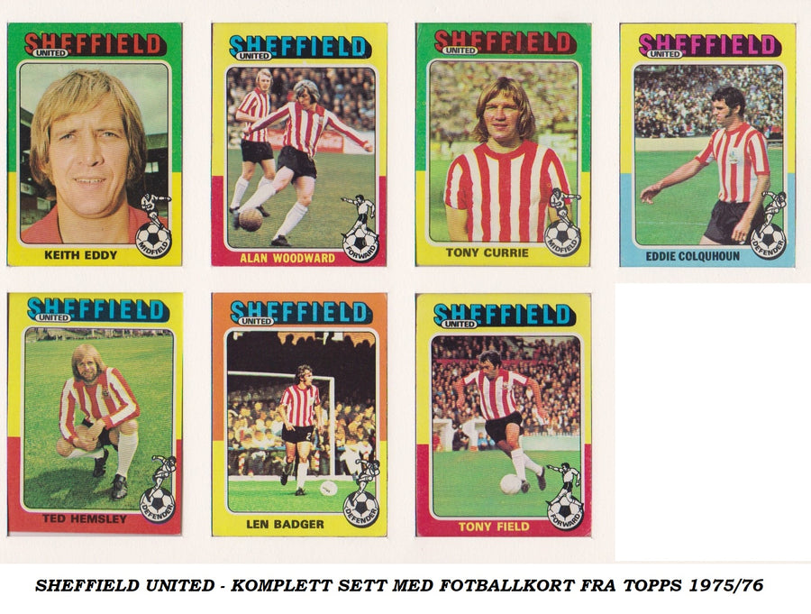 SHEFFIELD UNITED - KOMPLETT SETT MED FOTBALLKORT FRA TOPPS 1975/76